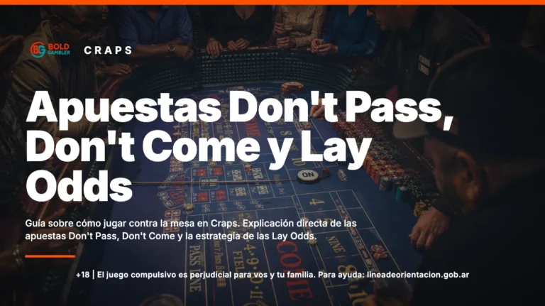 Apuestas Don’t Pass, Don’t Come y Lay Odds