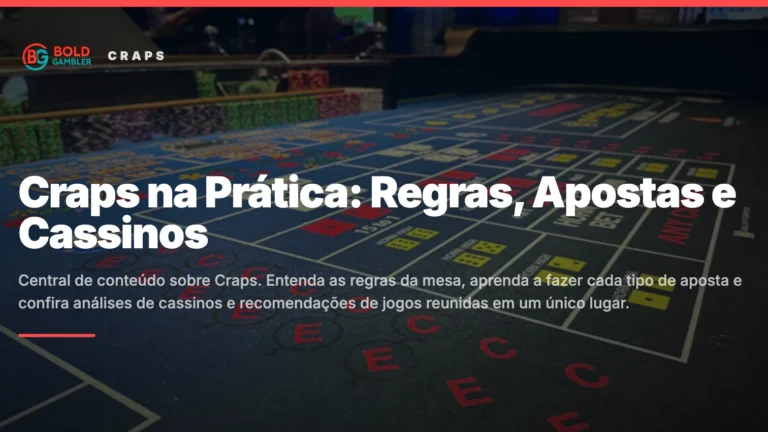 Hub Craps: Regras, Apostas, Estratégias e Melhores Cassinos