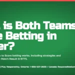 Guide on the "Both Teams to Score" (BTTS) soccer betting market, explaining the core rules, 90-minute regulation time limit, and the binary 'Yes' outcome.