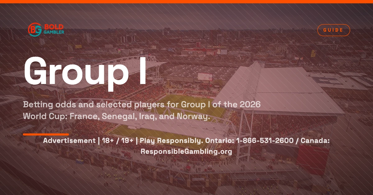 2026 World Cup Group I odds and squads: France, Senegal, Iraq, and Norway.