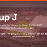 2026 World Cup Group J odds and squads: Argentina, Algeria, Austria, and Jordan.