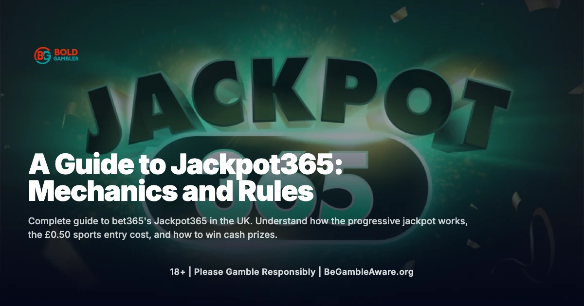 Bold Gambler blog banner for bet365 Jackpot365 guide covering mechanics and rules for UK players.