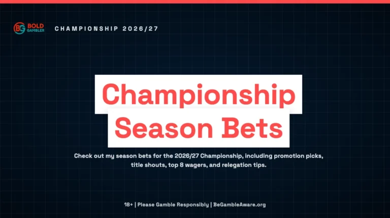 Championship 2026/27 Outright Predictions: BoldGambler UK’s Top Season Bets