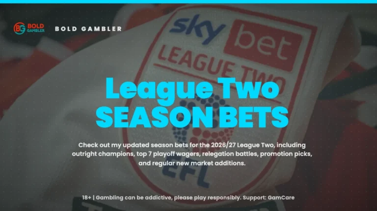 League Two 2026/27 Outright Predictions: My Top Season Bets